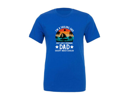 brand:Generic|color:True Royal Blue|Im A Sailing Dad Just Like A Normal Dad 2 Graphic T-Shirt