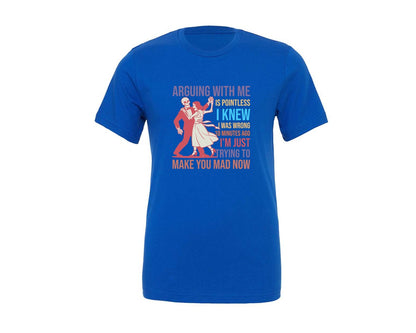 brand:Generic|color:True Royal Blue|Funny Saying Sarcastic Quote Graphic T-Shirt