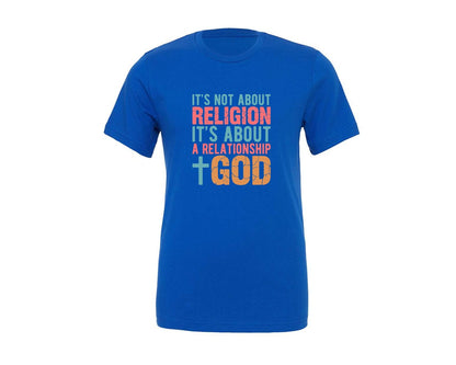brand:Generic|color:True Royal Blue|Its Not About Religion God Graphic T-Shirt