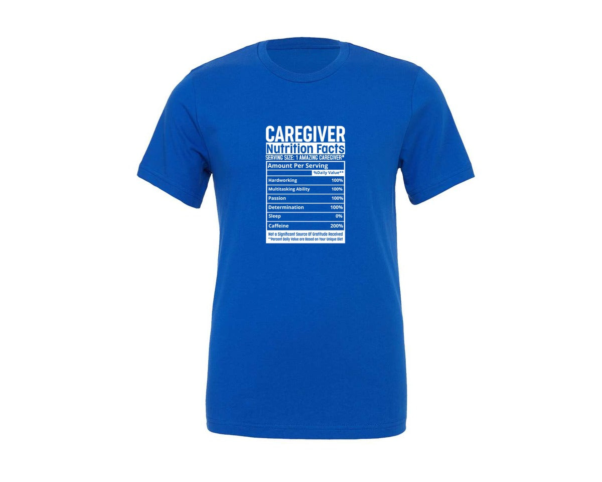 brand:Generic|color:True Royal Blue|Caregiver Caregiver Nutrition Facts Graphic T-Shirt