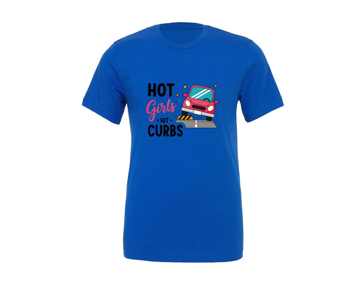 brand:Generic|color:True Royal Blue|Hot Girls Hit Curbs Driving Humor Graphic T-Shirt