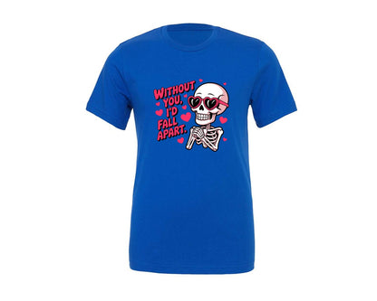 brand:Generic|color:True Royal Blue|Without You Id Fall Apart 2 Graphic T-Shirt