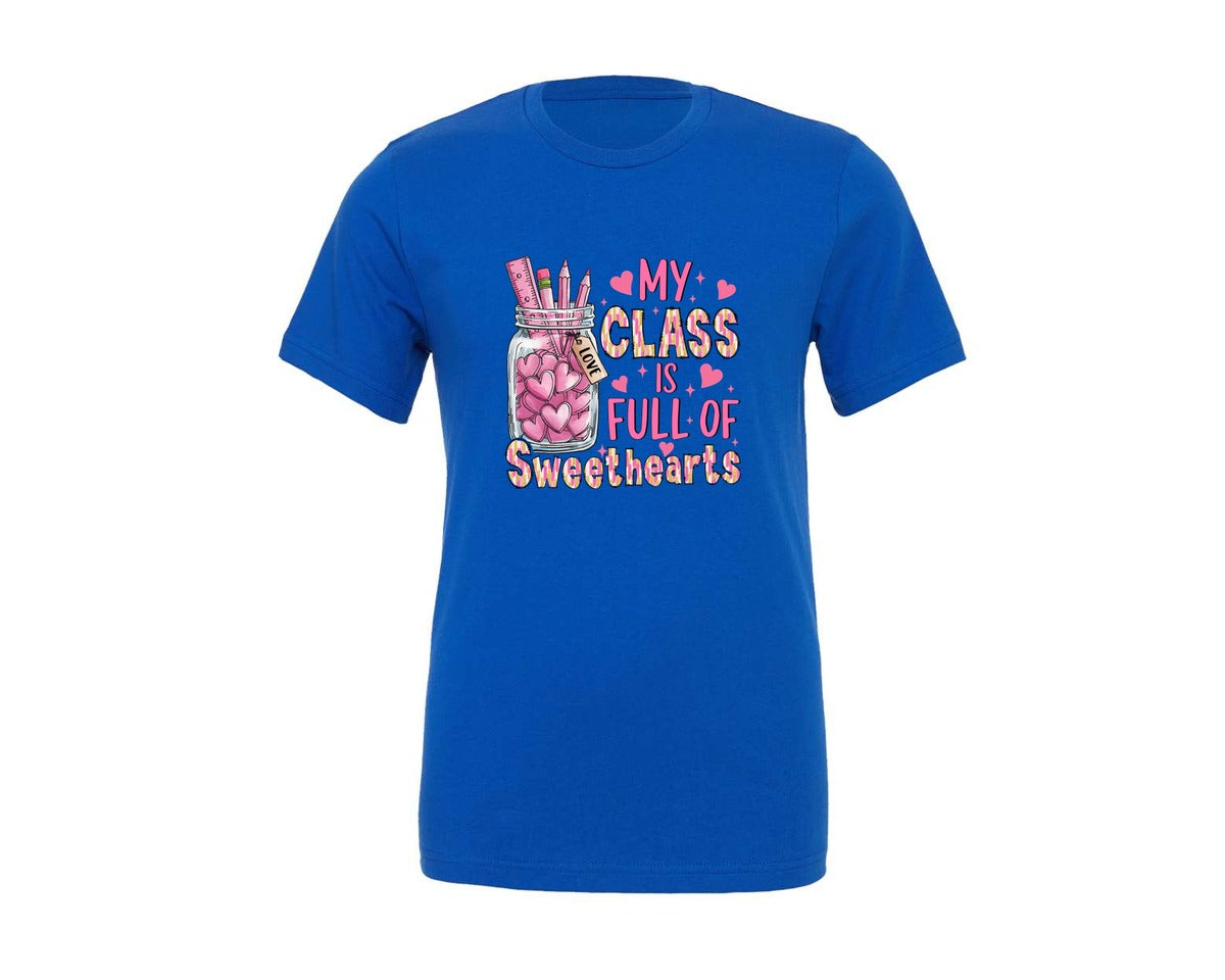 brand:Generic|color:True Royal Blue|My Class Is Full Of Sweethearts 9 Graphic T-Shirt
