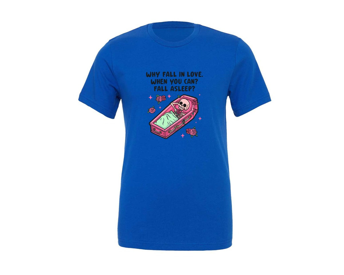brand:Generic|color:True Royal Blue|Why Fall In Love Funny Valentine 3 Graphic T-Shirt