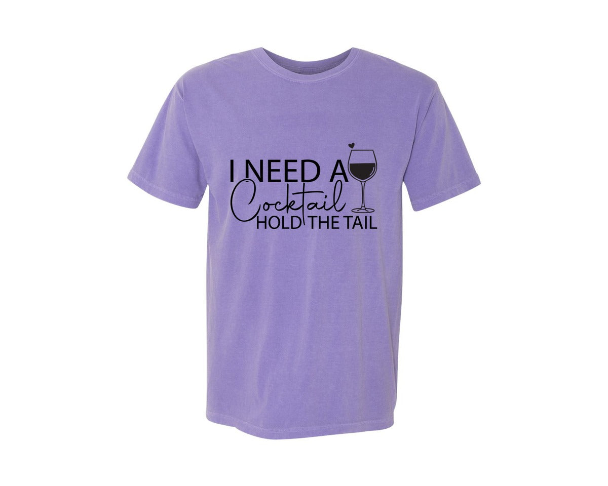 brand:Comfort Colors|color:Violet|I Need A Cocktail Hold The Tail 2 Graphic T-Shirt