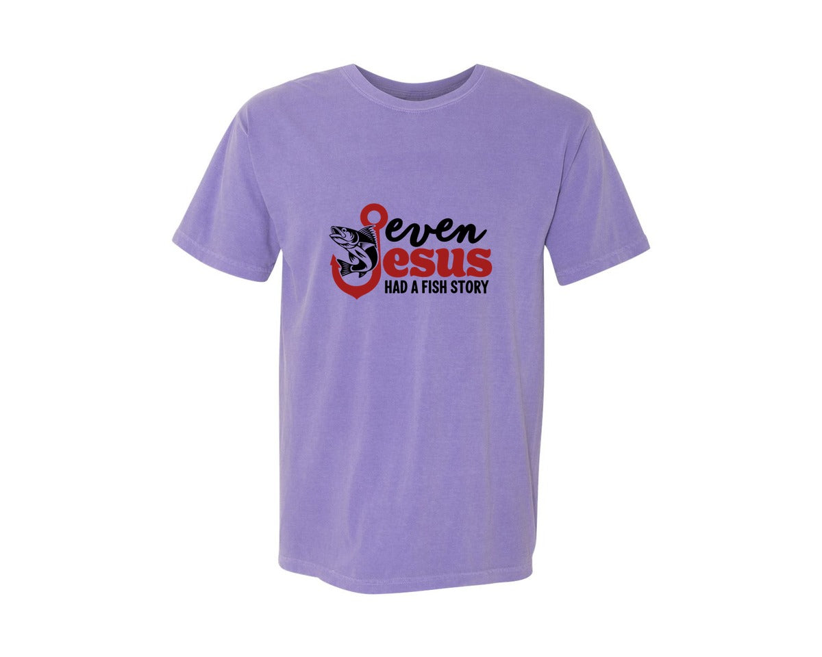 brand:Comfort Colors|color:Violet|Even Jesus Had A Fish Story 3 Graphic T-Shirt