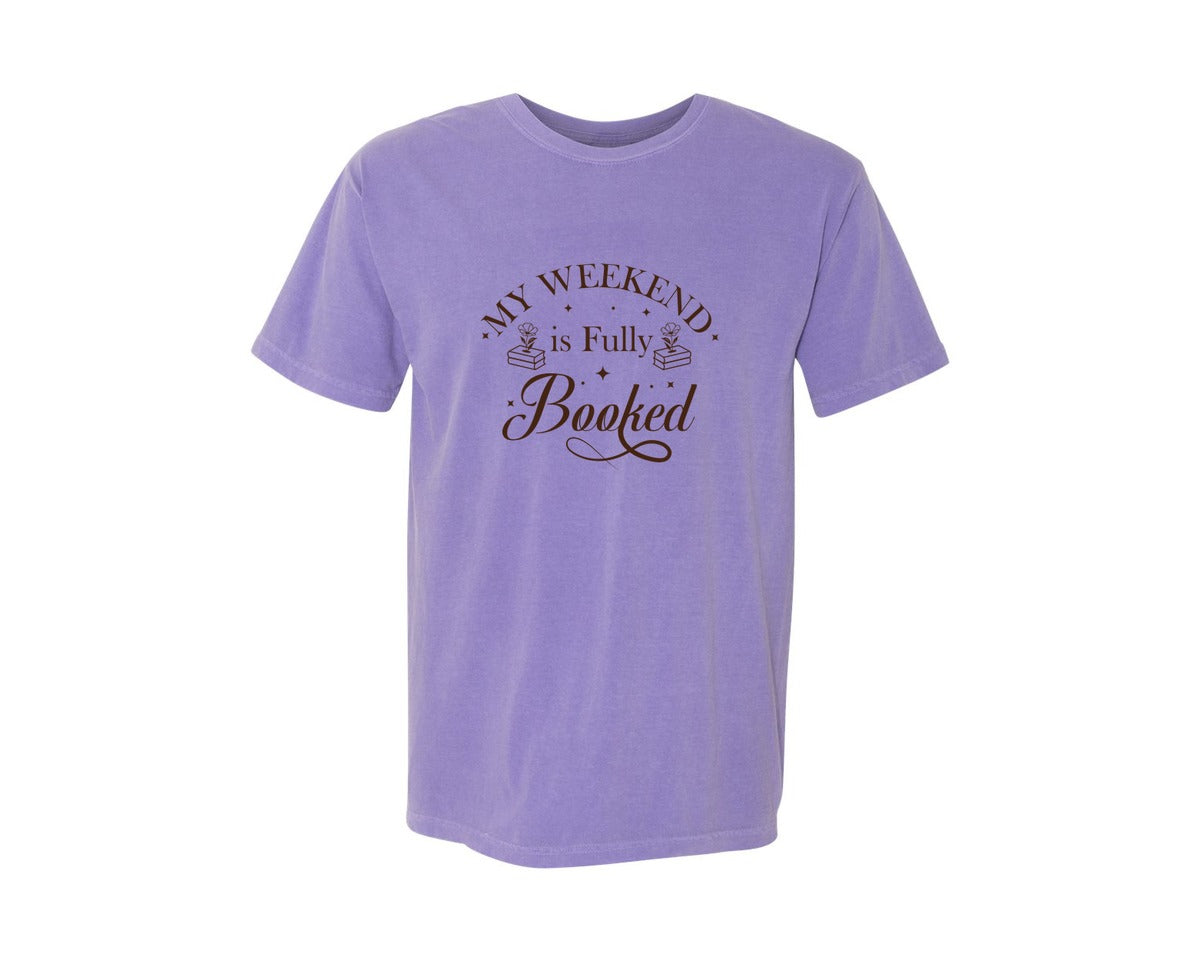 brand:Comfort Colors|color:Violet|My Weekend Is Fully Booked Vector Graphic T-Shirt