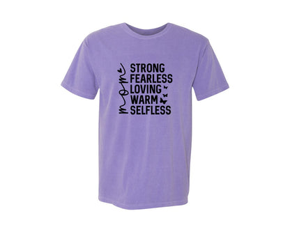brand:Comfort Colors|color:Violet|Strong Fearless Loving Warm Selfless Graphic T-Shirt