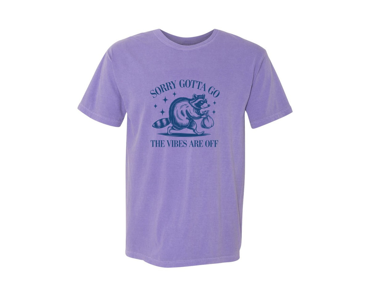 brand:Comfort Colors|color:Violet|Sorry Gotta Go The Vibes Are Off Des Graphic T-Shirt