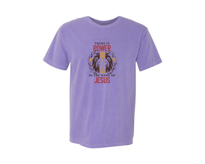 brand:Comfort Colors|color:Violet|There Is Power In The Name Of Jesus 10 Graphic T-Shirt