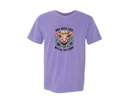 brand:Comfort Colors|color:Violet|Who Needs Luck With All This Charm 56 Graphic T-Shirt
