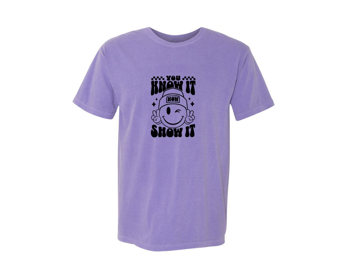 brand:Comfort Colors|color:Violet|You Know It Now Show It 2 Graphic T-Shirt
