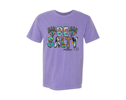 brand:Comfort Colors|color:Violet|Be Salty Bible Verse Jesus Graphic T-Shirt