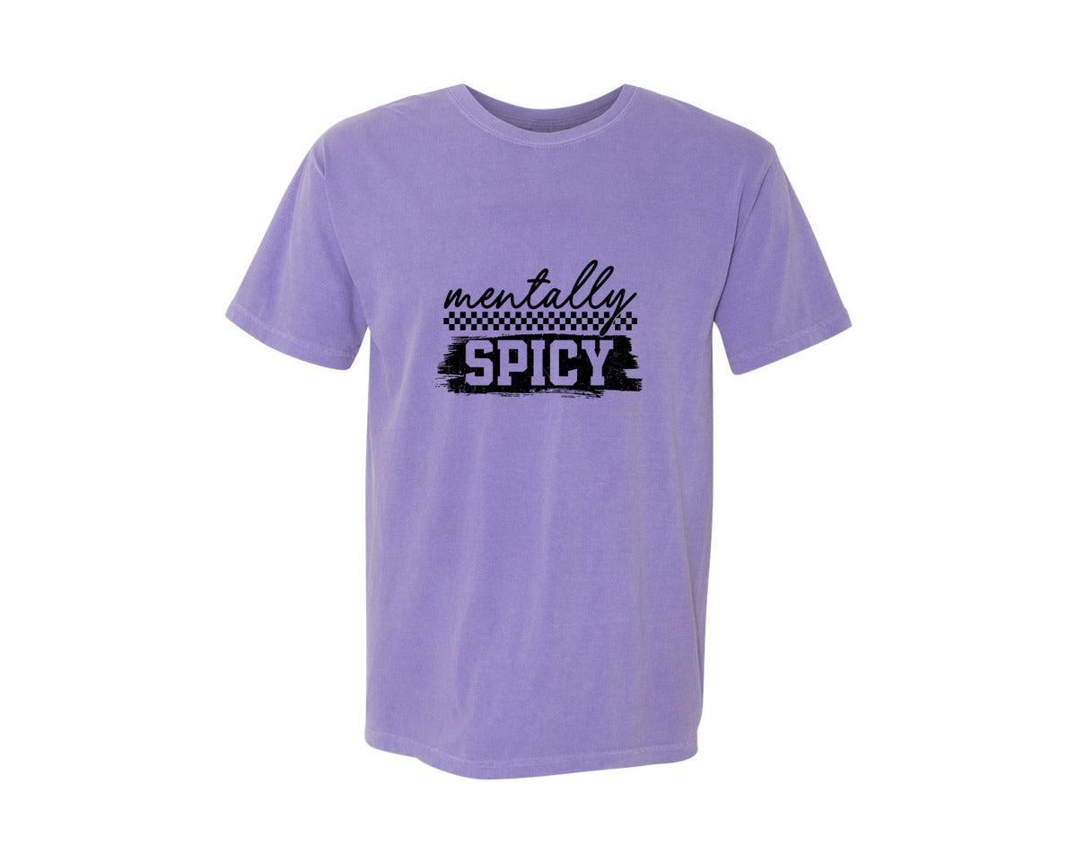 brand:Comfort Colors|color:Violet|Funny Mentally Spicy Mental Health 2 Graphic T-Shirt