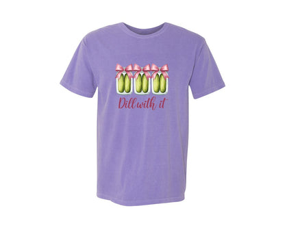 brand:Comfort Colors|color:Violet|Coquette Dill With It Funny Pickle Graphic T-Shirt