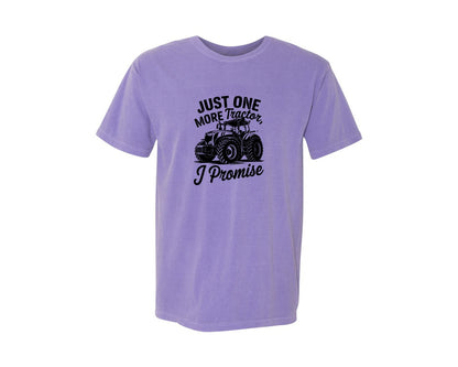 brand:Comfort Colors|color:Violet|Just One More Tractor I Promise T Sh Graphic T-Shirt