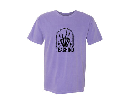 brand:Comfort Colors|color:Violet|Teaching Some Days I Rock It Graphic T-Shirt