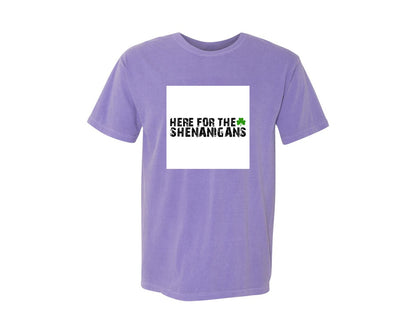 brand:Comfort Colors|color:Violet|Here For The Shenanigans 15 Graphic T-Shirt