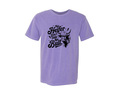 brand:Comfort Colors|color:Violet|This Heifer Don T Take No Bull T Shi Graphic T-Shirt