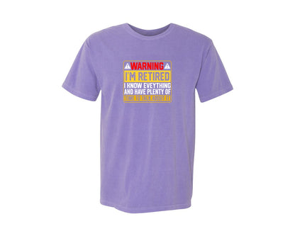 brand:Comfort Colors|color:Violet|Warning Im Retired Career T Shirt Graphic T-Shirt