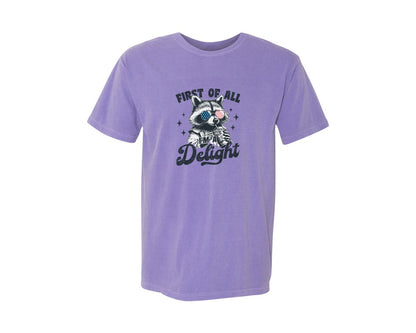 brand:Comfort Colors|color:Violet|First Of All Im A Delight Funny Raccoon 3 Graphic T-Shirt