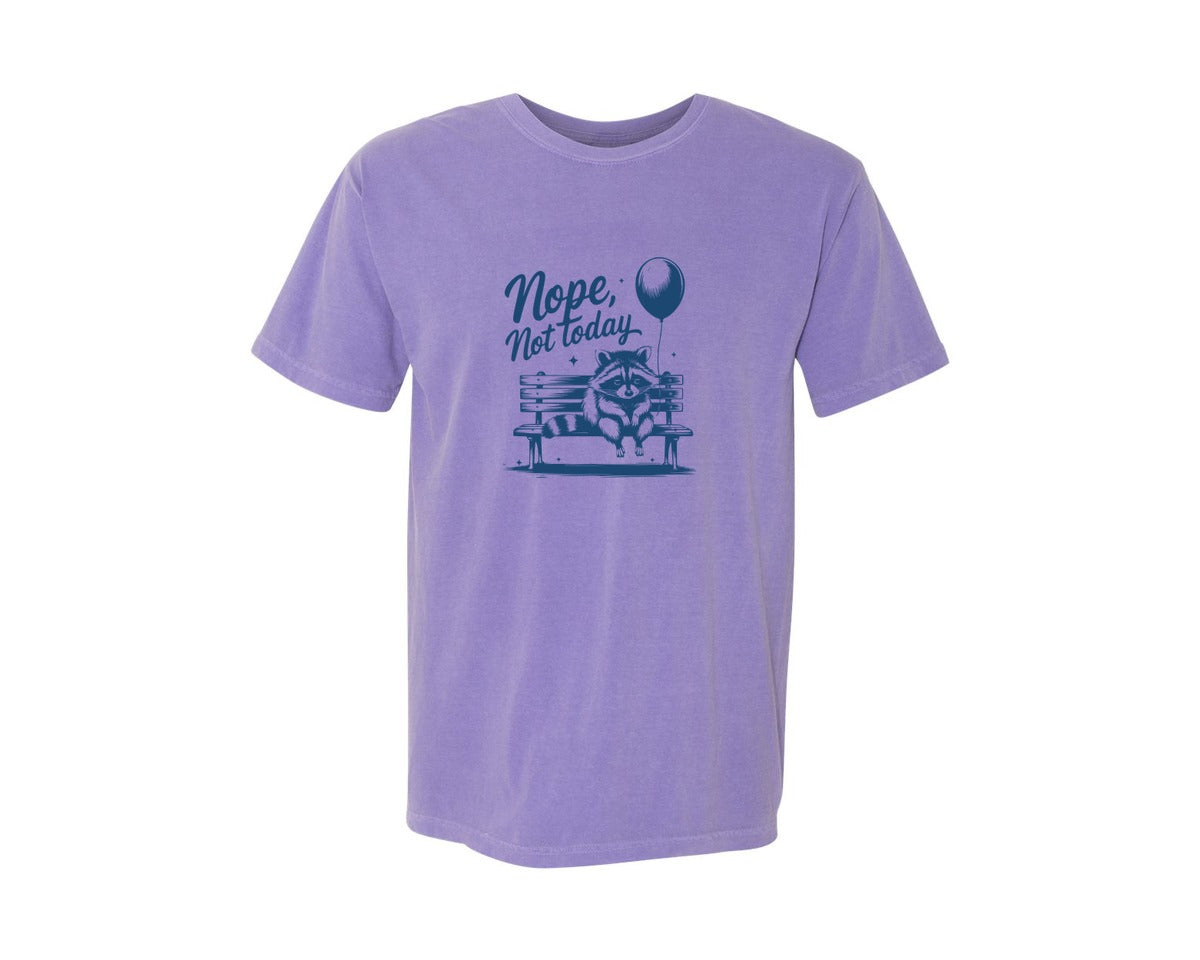 brand:Comfort Colors|color:Violet|Nope Not Today Design 47 Graphic T-Shirt