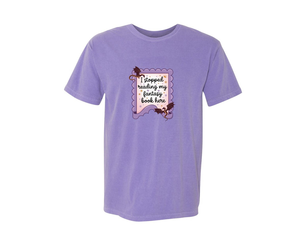 brand:Comfort Colors|color:Violet|I Stopped Reading My Fantasy Book Here 4 Graphic T-Shirt