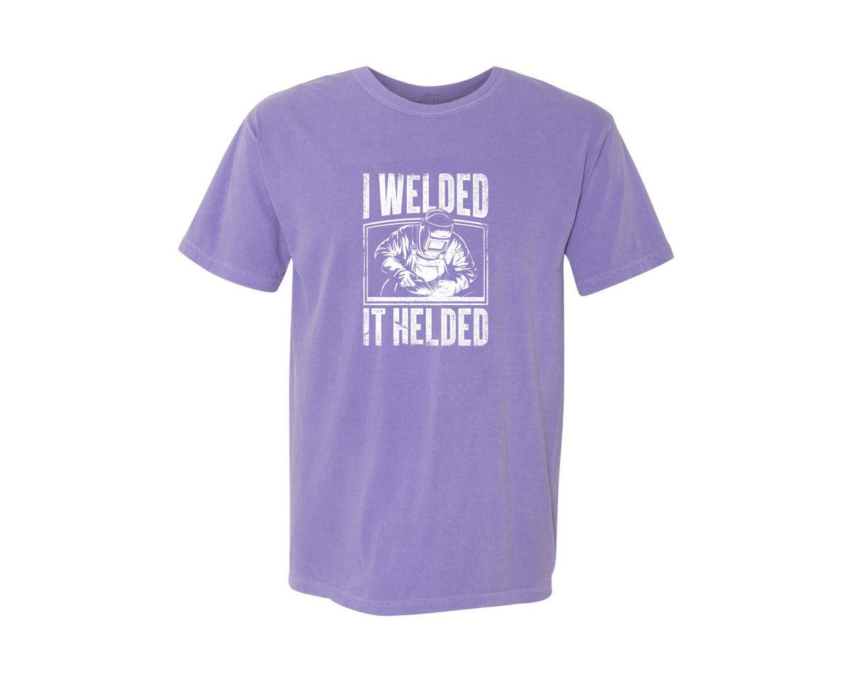 brand:Comfort Colors|color:Violet|I Welded It Helded Career T Shirt Graphic T-Shirt