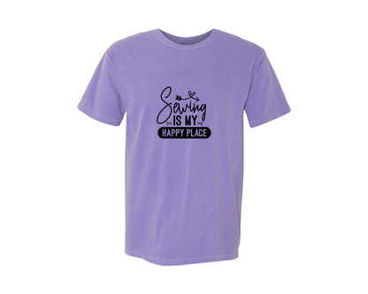 brand:Comfort Colors|color:Violet|Sewing Is My Happy Place 36 Graphic T-Shirt