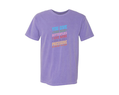 brand:Comfort Colors|color:Violet|You Give Your Man Butterflies I Give Min Graphic T-Shirt