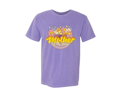 brand:Comfort Colors|color:Violet|Mother Of The Year T Shirt Mom Days Graphic T-Shirt