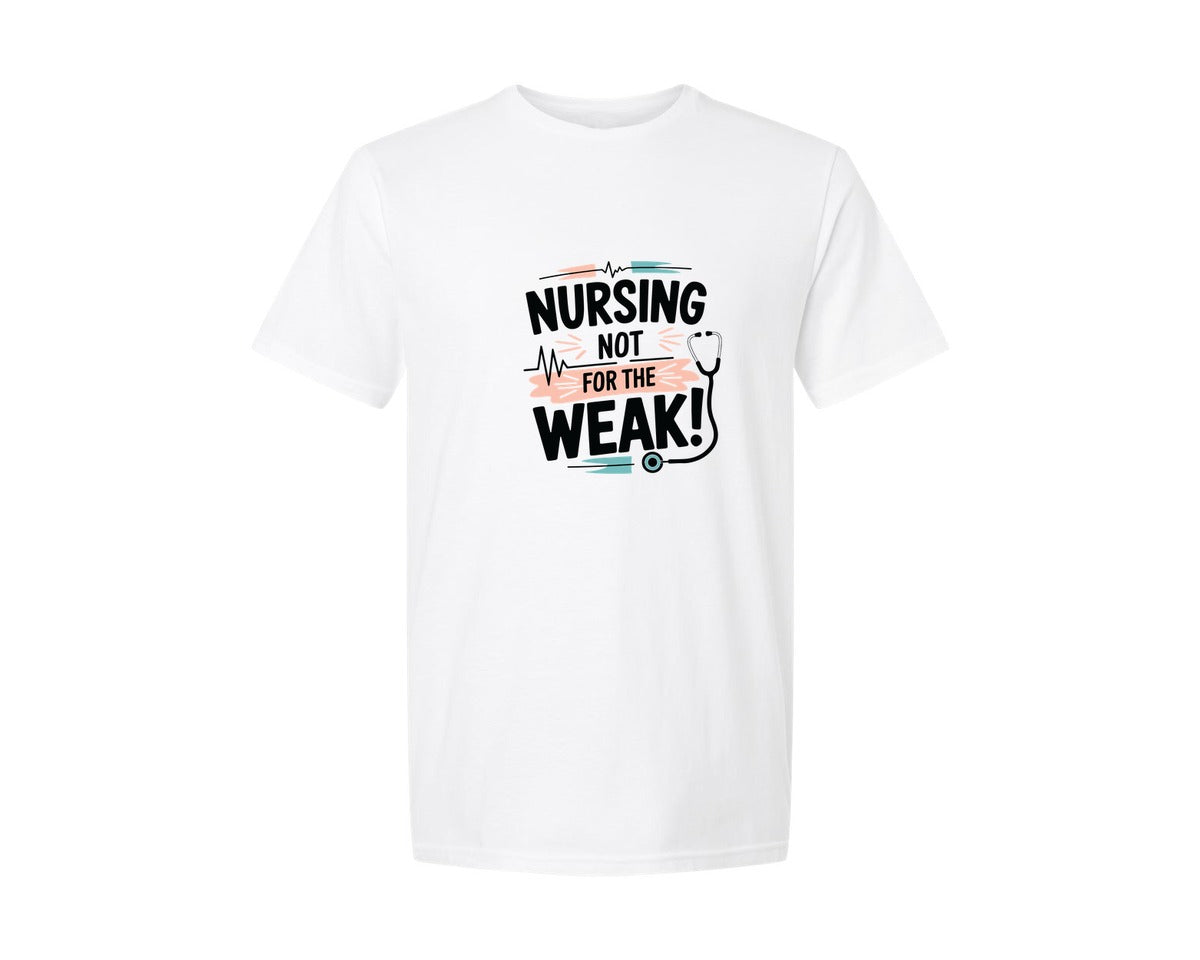 brand:Generic|color:White|Nursing Not For The Weak Shirt Graphic T-Shirt