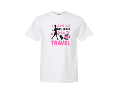 brand:Comfort Colors|color:White|Just A Girl Who Really Love Travel Graphic T-Shirt