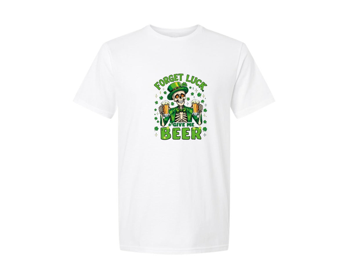 brand:Generic|color:White|Forget Luck Give Me Beer T Shirt Graphic T-Shirt