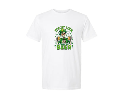 brand:Generic|color:White|Forget Luck Give Me Beer T Shirt Graphic T-Shirt
