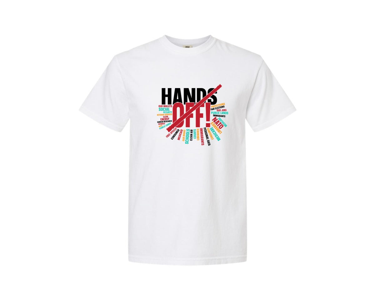 brand:Comfort Colors|color:White|Hands Off Protest T Shirt Graphic T-Shirt