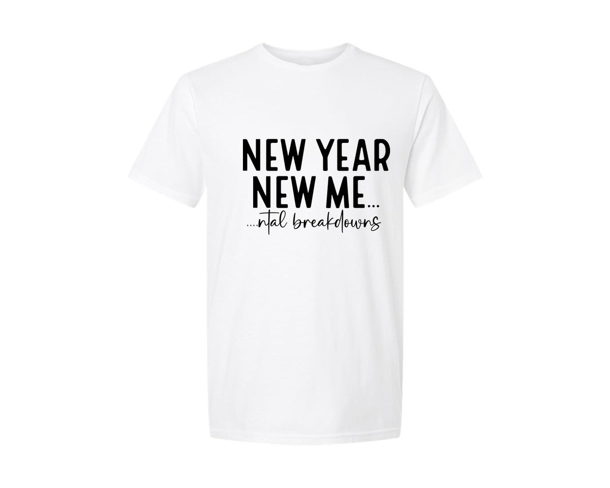 brand:Generic|color:White|New Year New Mental Breakdowns Graphic T-Shirt