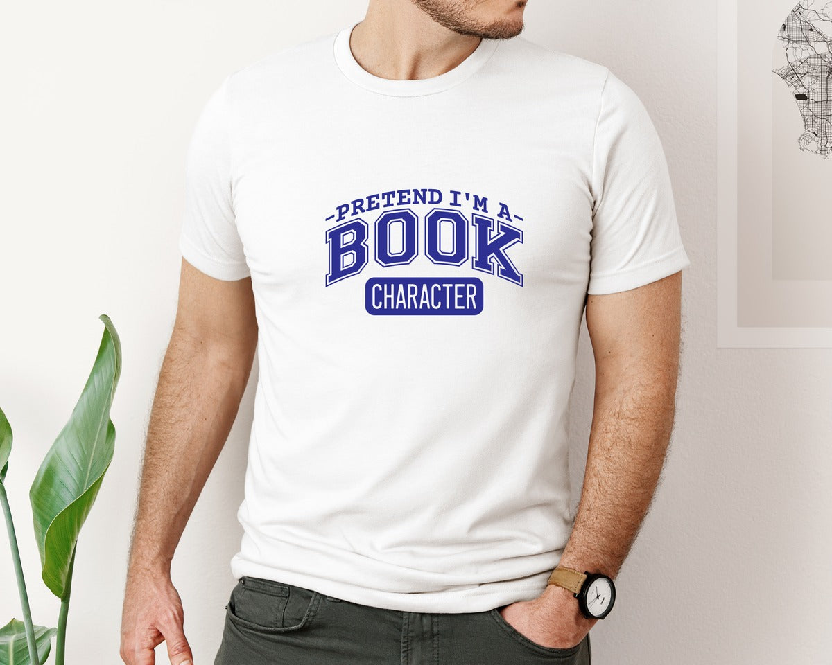 brand:Bella Canvas|color:White|Pretend Im A Book Character Book Lover 2 Graphic T-Shirt
