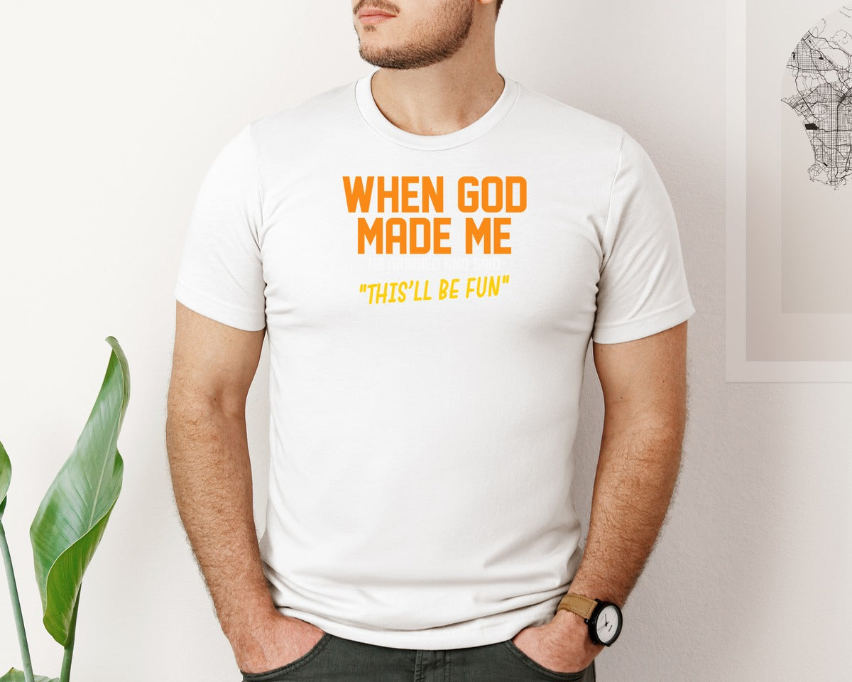 brand:Bella Canvas|color:White|When God Made Me Funny Christian Tee Graphic T-Shirt