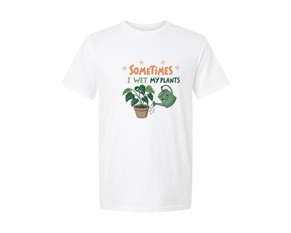 brand:Generic|color:White|Sometimes I Wet My Plants T Shirt 2 Graphic T-Shirt