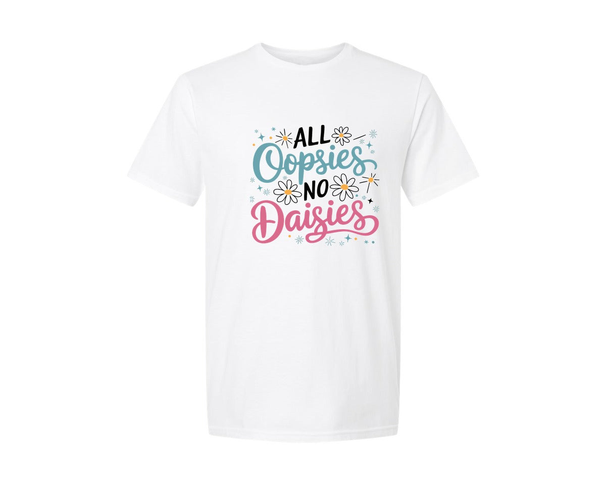 brand:Generic|color:White|Oopsies No Daisies Cute Quote Art Graphic T-Shirt