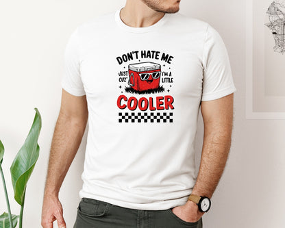 brand:Bella Canvas|color:White|Dont Hate Me Just Cuz Im A Little Graphic T-Shirt