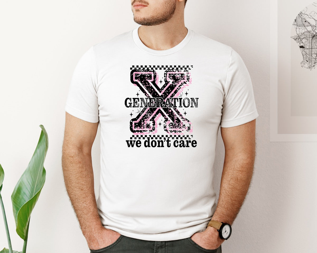brand:Bella Canvas|color:White|Gen X Snarky Sarcastic Generation X Graphic T-Shirt