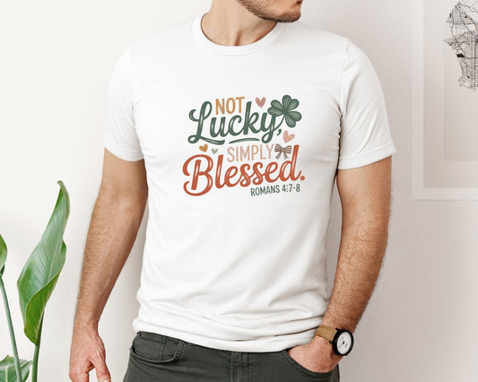 Not Lucky Simply Blessed Lucky 2 Graphic T-Shirt