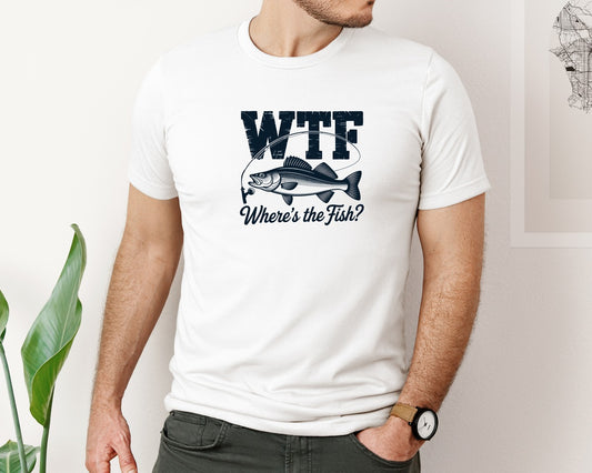 Wtf Wheres The Fish Fisherman Graphic T-Shirt