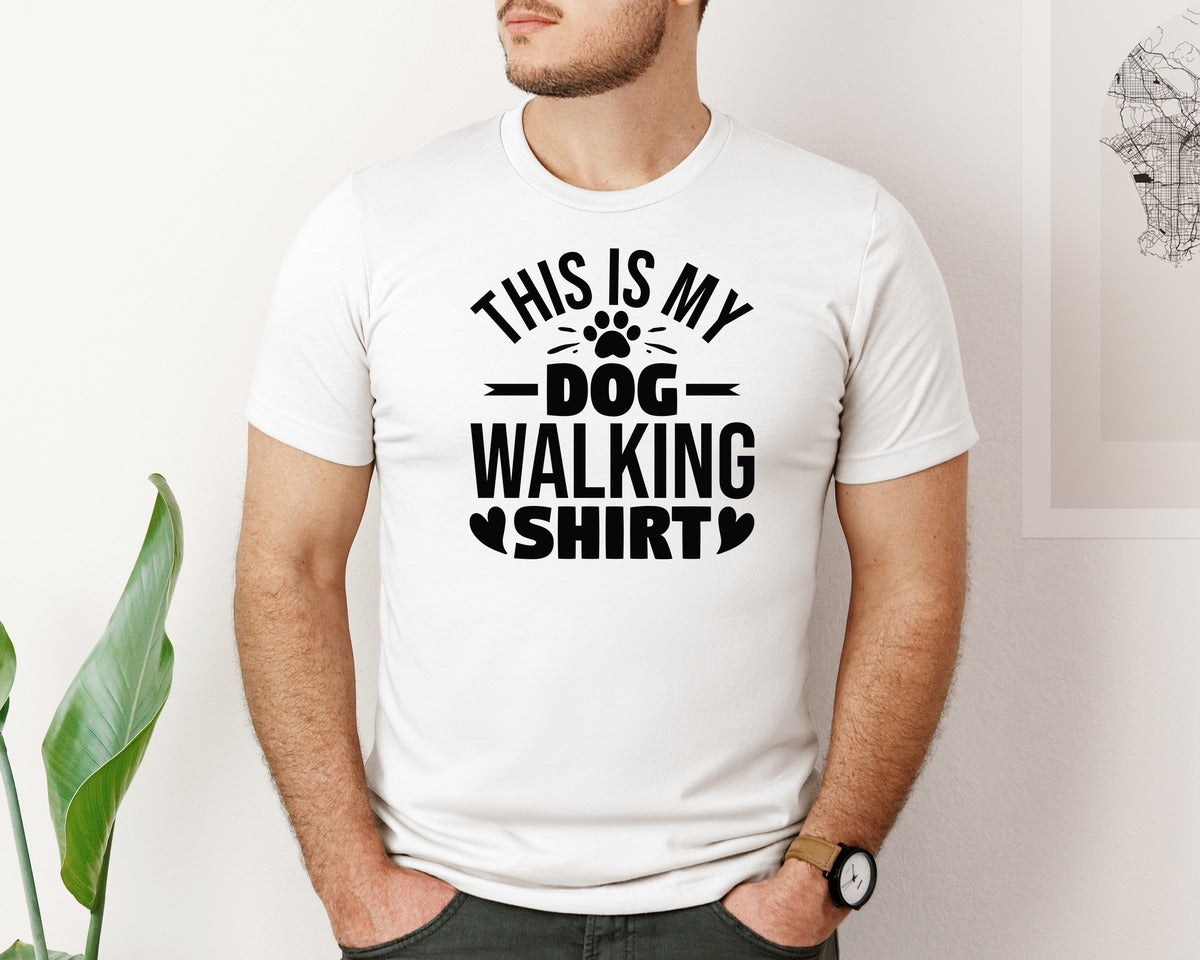 brand:Bella Canvas|color:White|This Is My Dog Walking Shirt 43 Graphic T-Shirt