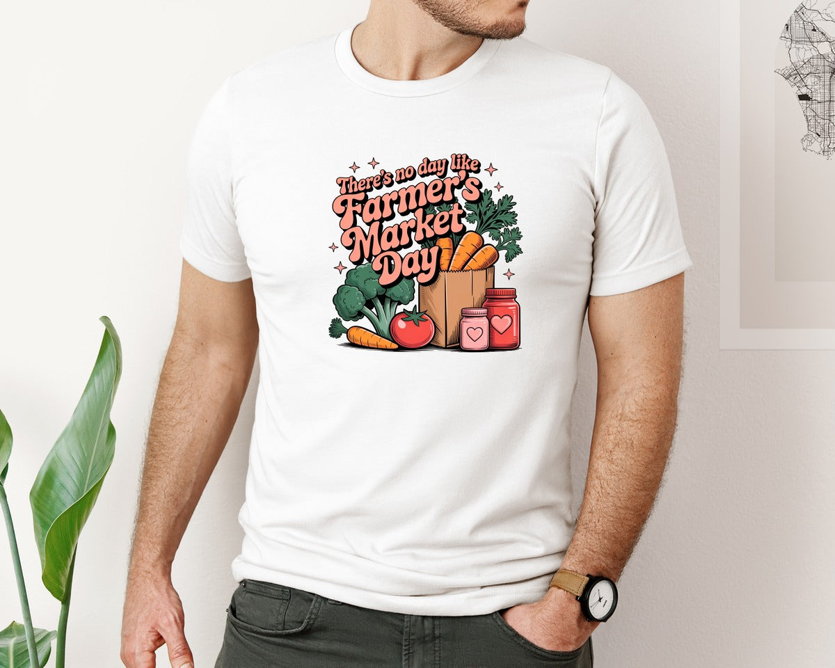 brand:Bella Canvas|color:White|Theres No Day Like Farmers Market Day Graphic T-Shirt