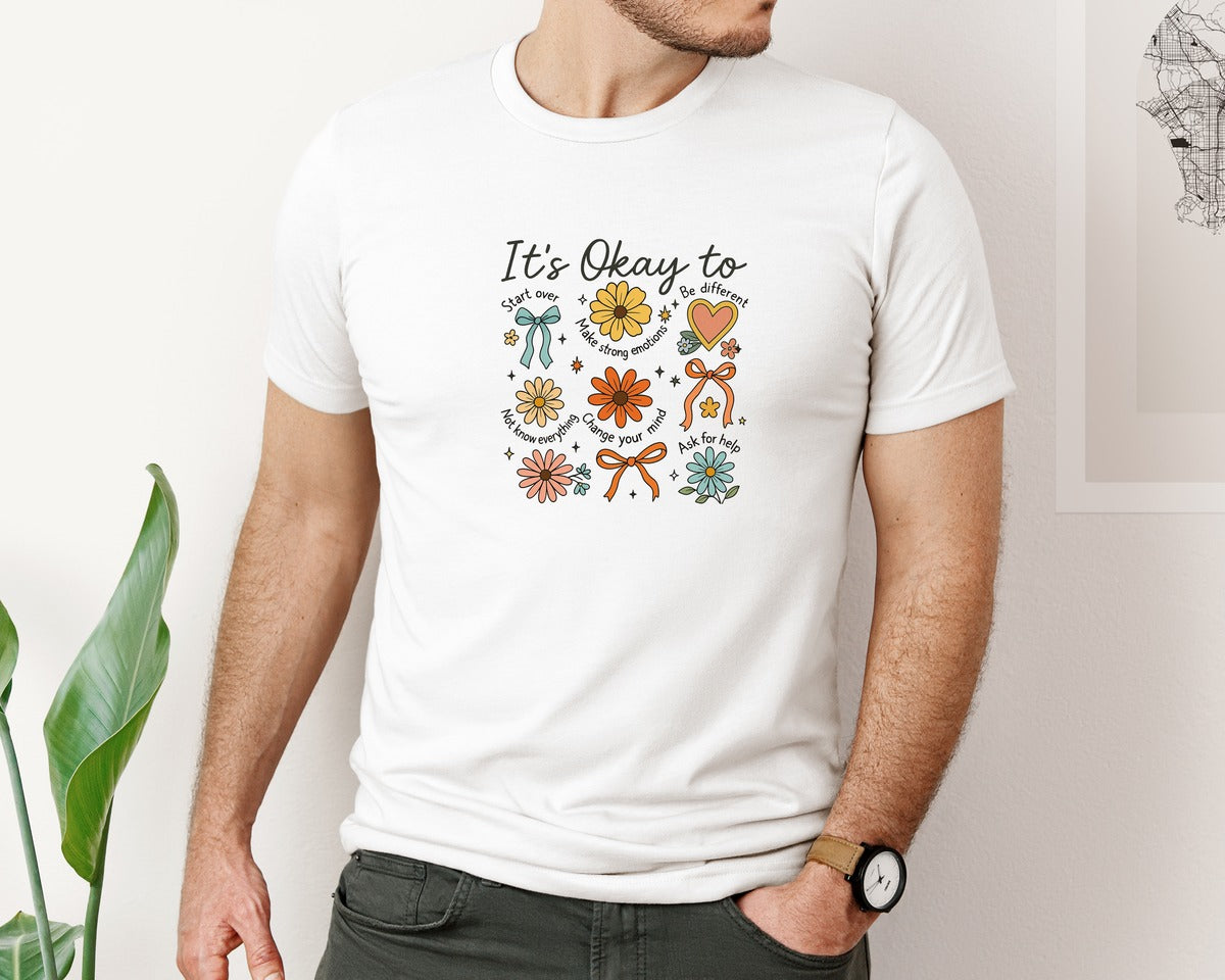 brand:Bella Canvas|color:White|Its Okay To Boho Floral Positive Graphic T-Shirt