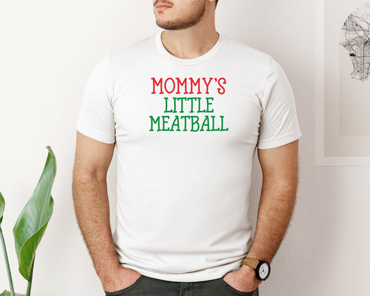 Mommys Little Meatball Graphic T-Shirt