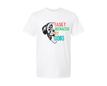 brand:Generic|color:White|Easily Distracted By Dogs T Shirt Design Graphic T-Shirt